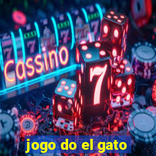 jogo do el gato